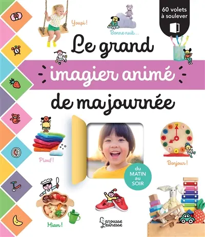 Le grand imagier animé de ma journée : du matin au soir