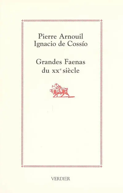 Grandes faenas du XXe siècle