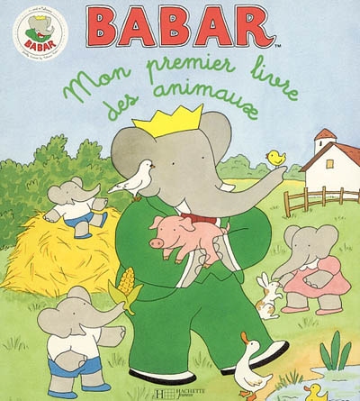 Babar. Vol. 2002. Mon premier livre des animaux