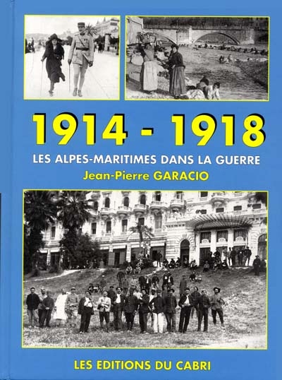 1914-1918 : les Alpes-Maritimes dans la guerre