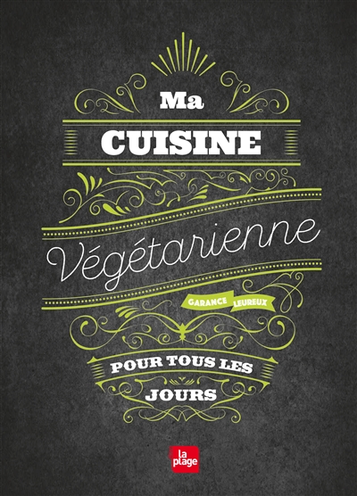 Ma cuisine végétarienne...