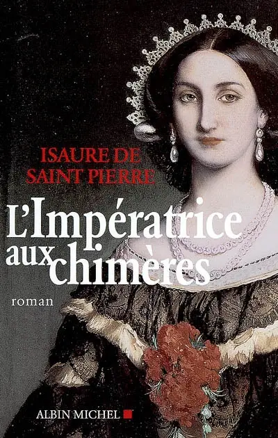 L'impératrice aux chimères