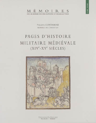 Pages d'histoire militaire médiévale (XIVe-XVe siècles)
