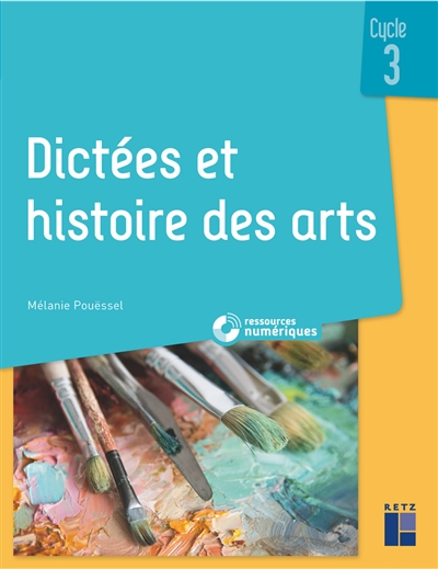 Dictées et histoire des arts : cycle 3