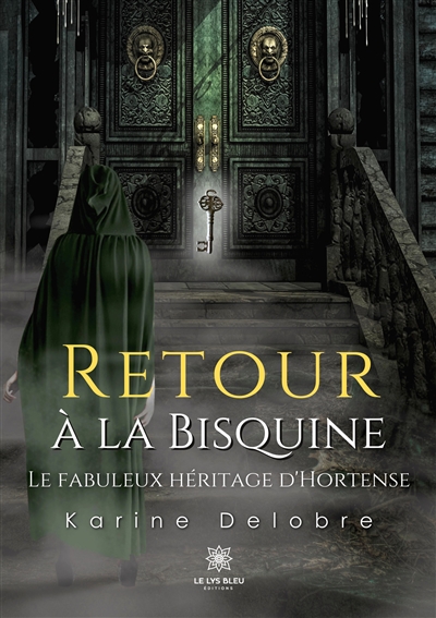 Retour à la Bisquine : Le...