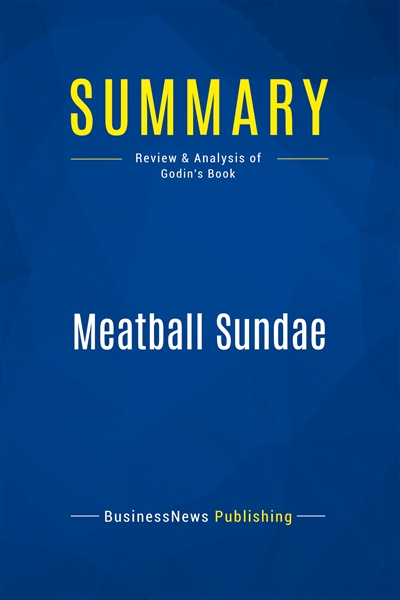 Summary : Meatball Sundae :...
