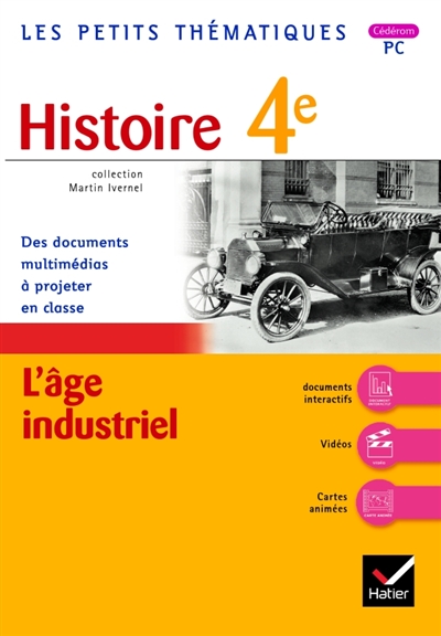 Histoire 4e, l'âge industriel : des documents multimédias à projeter en classe