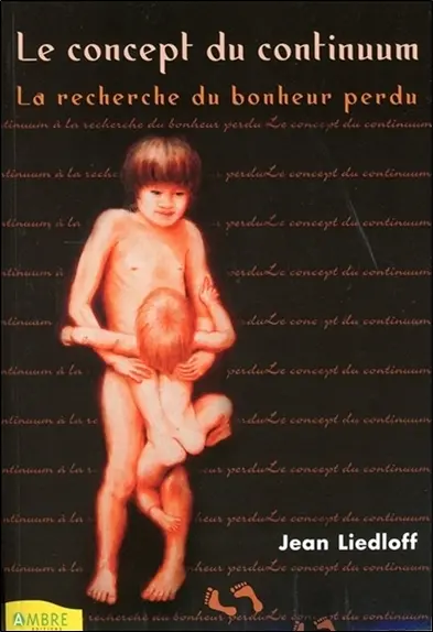 Le concept du continuum : à la recherche du bonheur perdu