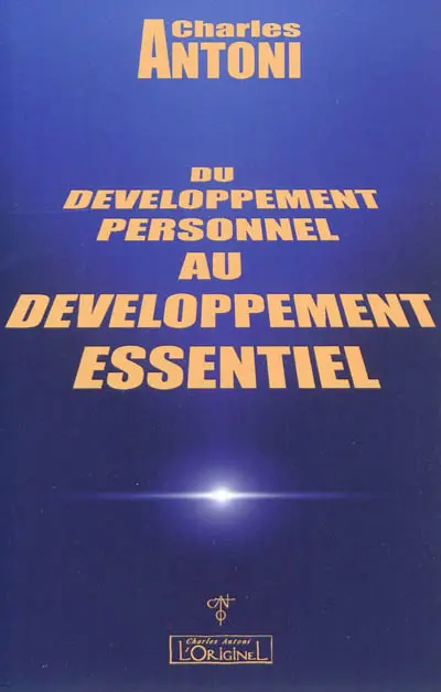 Du développement personnel au développement essentiel