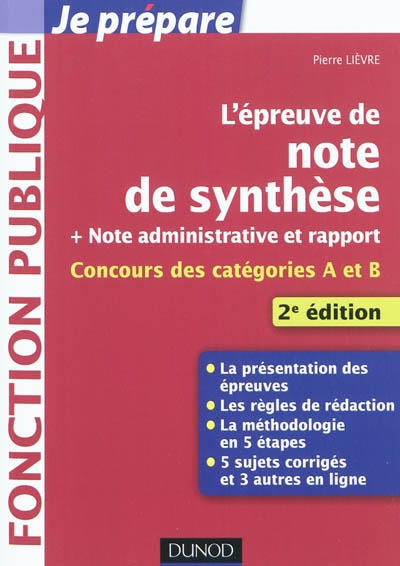 L'épreuve de note de synthèse + note administrative et rapport : concours des catégories A et B, fonction publique