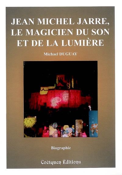 Jean-Michel Jarre, le magicien du son et de la lumière
