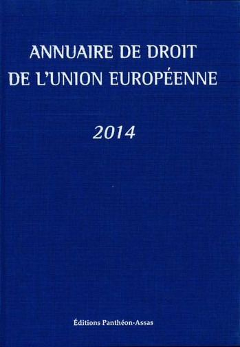 Annuaire de droit de l'Union européenne : 2014