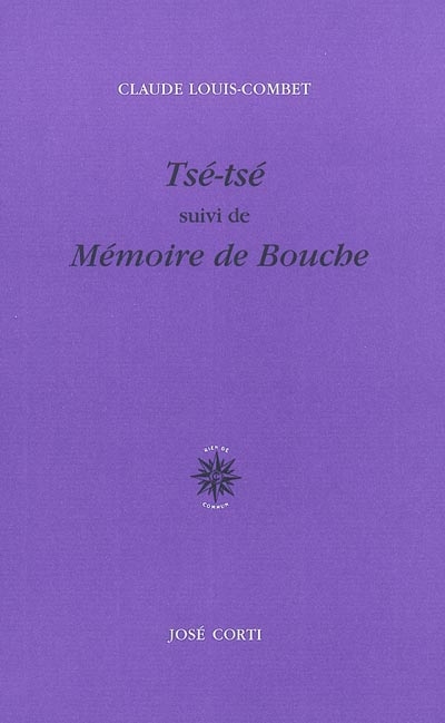 Tsé-tsé. Mémoire de bouche