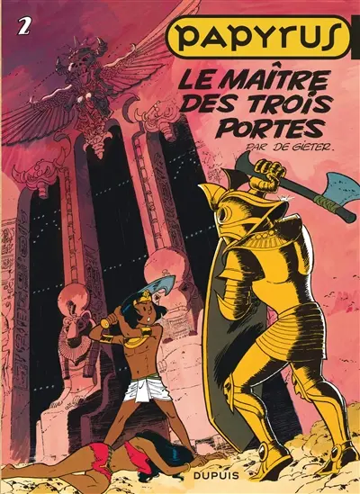 Papyrus. Vol. 2. Le maître des trois portes