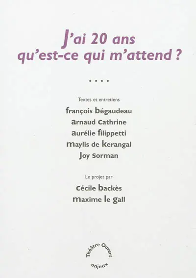 J'ai 20 ans, qu'est-ce qui m'attend ?