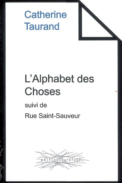 L'alphabet des choses. Rue Saint-Sauveur