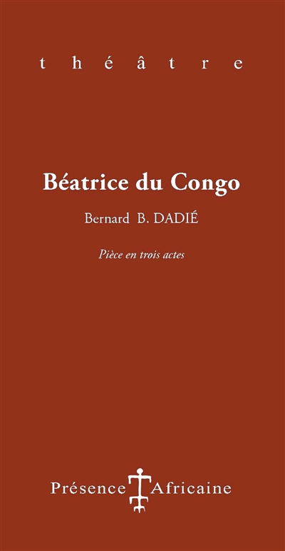 Béatrice du Congo : pièce en trois actes