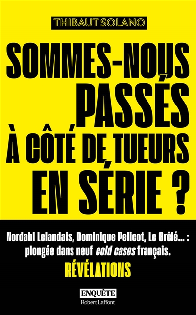 Sommes-nous passés à côté...