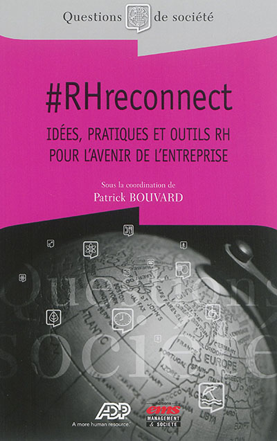 #RHreconnect : idées, pratiques et outils RH pour l'avenir de l'entreprise