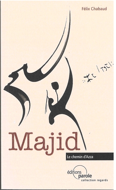Majid : le chemin d'Azza
