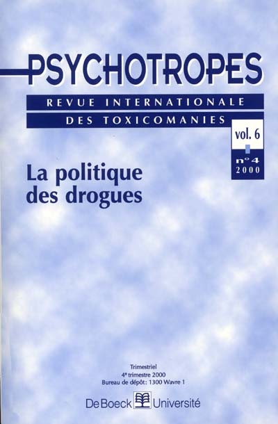 Psychotropes, n° 4 (2000). La politique des drogues