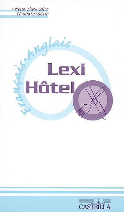 Lexi-hôtel français-anglais