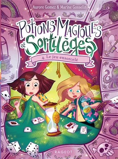 Potions magiques et sortilèges. Vol. 4. Le jeu ensorcelé