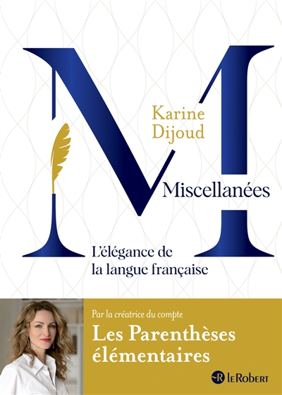 Miscellanées : l'élégance de la langue française