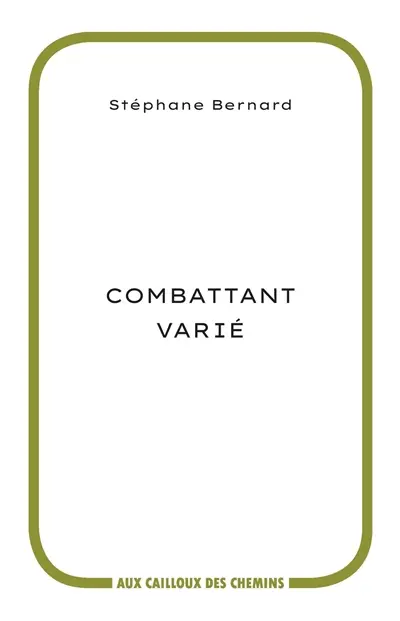 Combattant varié