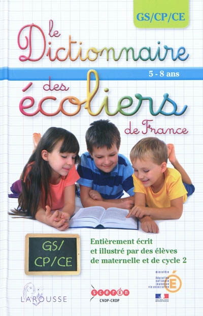 Larousse des écoliers 5-8 ans Gs/cp/ce