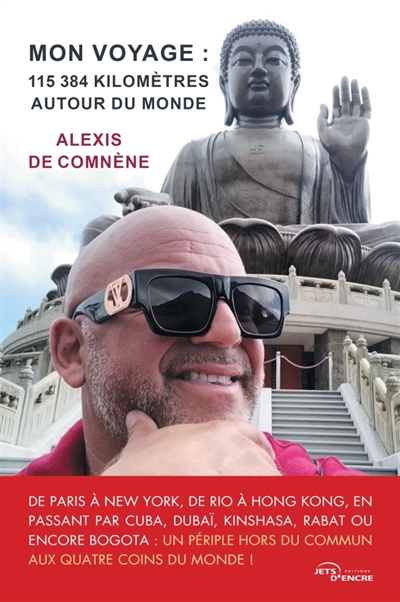 Mon voyage : 115384 km autour du monde