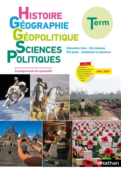 Histoire géographie, géopolitique, sciences politiques terminale : enseignement de spécialité : bac 2021