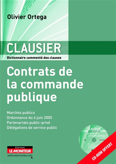 Clausier : dictionnaire commenté des clauses : contrats de la commande publique