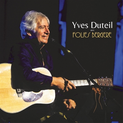Yves Duteil aux Folies Bergère