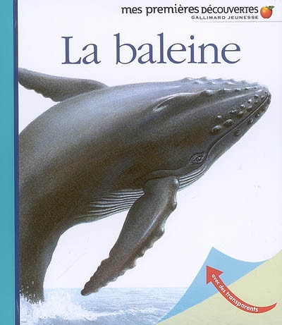 Mes premières découvertes : La Baleine