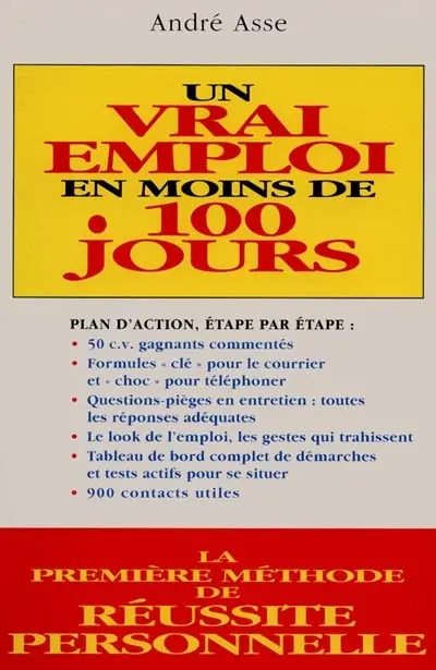 Un vrai emploi en moins de cent jours