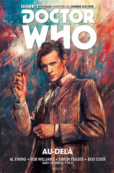 Doctor Who. Les nouvelles aventures du onzième docteur. Vol. 1. Au-delà