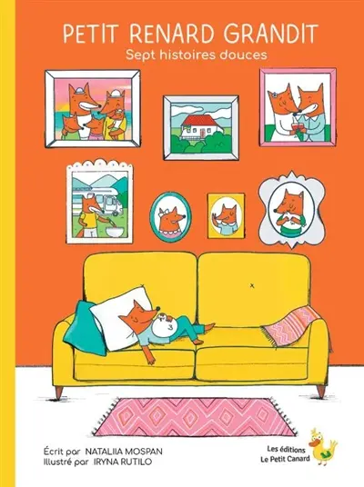 Petit Renard grandit : sept histoires douces