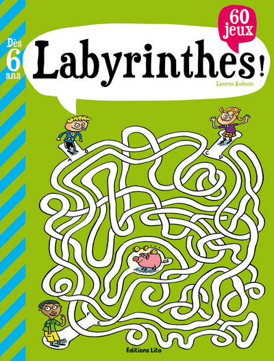 Labyrinthes ! : 60 jeux
