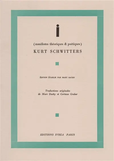 I (manifestes théoriques et po