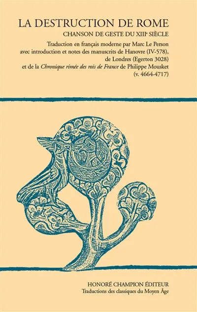La destruction de Rome : chanson de geste du XIIIe siècle
