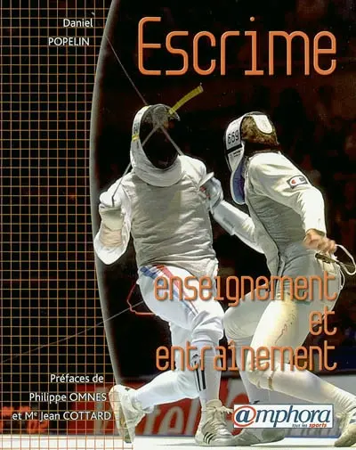 Escrime : enseignement et entraînement
