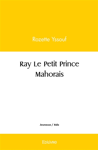 Ray le petit prince mahorais
