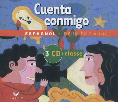 Cuenta conmigo, espagnol deuxième année : 3 CD classe