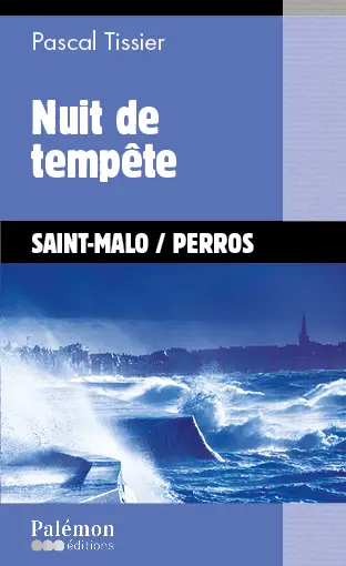 Nuit de tempête : Saint-Malo-Perros