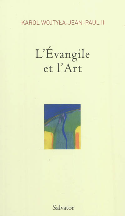 L'Evangile et l'art - L'Evangile et l'art