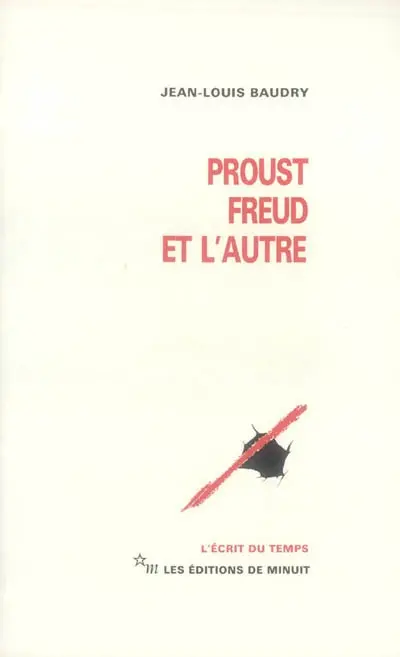 Proust, Freud et l'autre