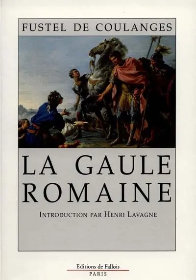 La Gaule romaine