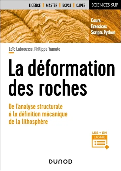 La déformation des roches : de l'analyse structurale à la définition mécanique de la lithosphère