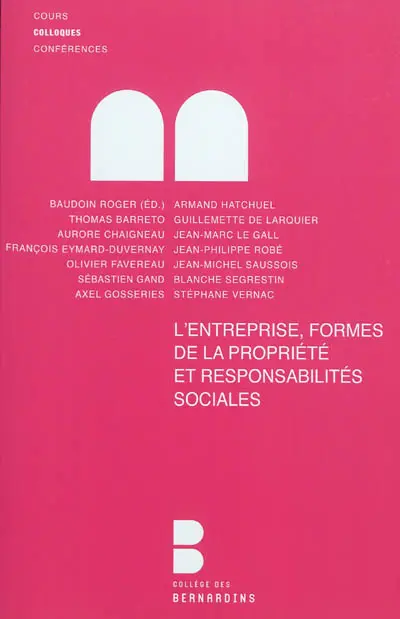 L'entreprise, formes de la propriété et responsabilités sociales